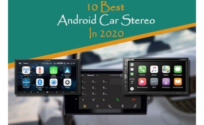Leading 10 Ideal Android Cars And Truck Stereos In 2020