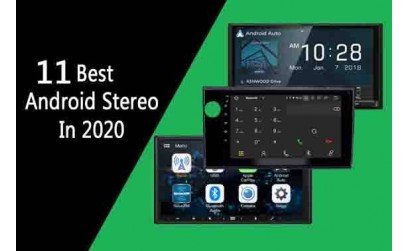 11 Best Android Automobile Stereos in 2020