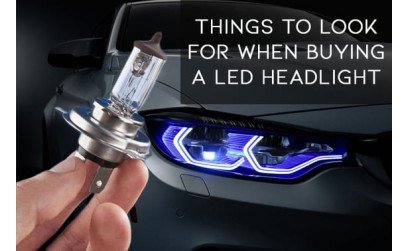 Tips to keep in mind when picking LED headlights for cars